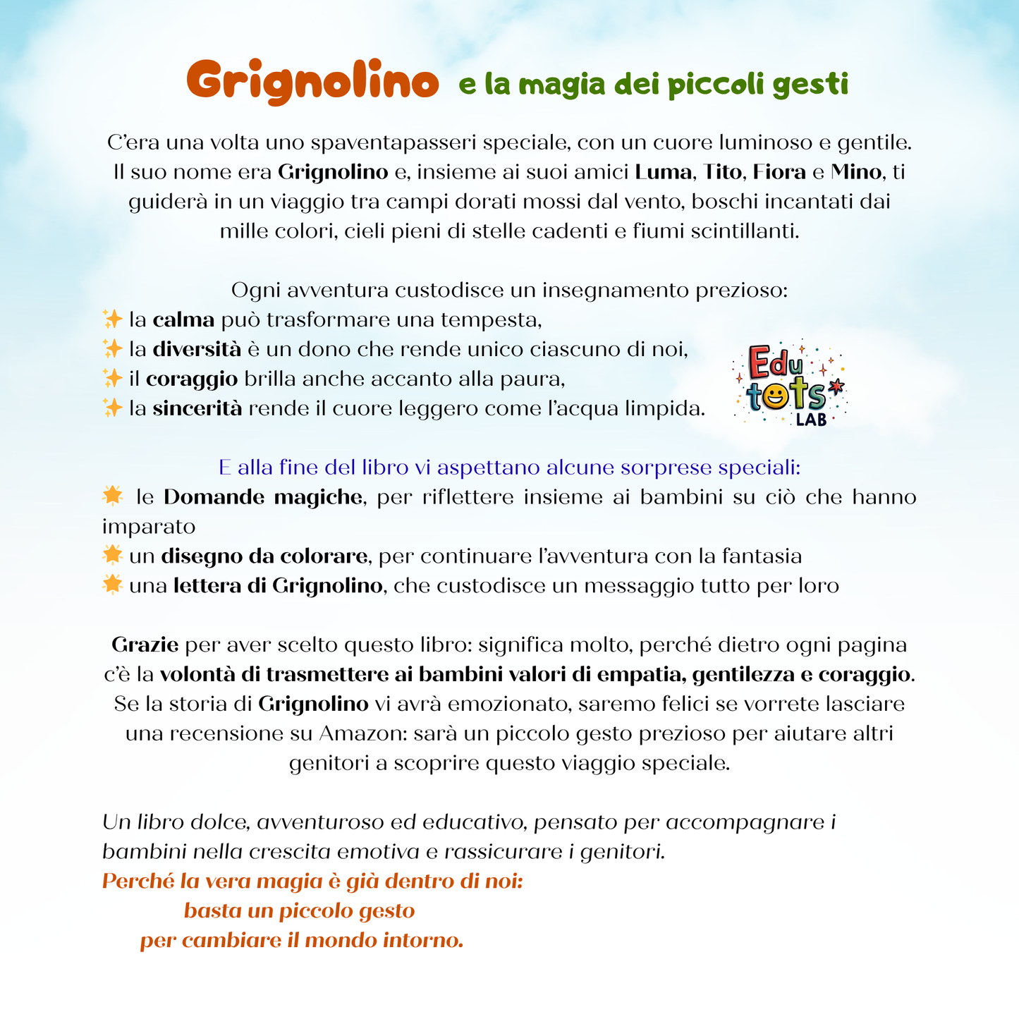 Grignolino e la magia dei piccoli gesti